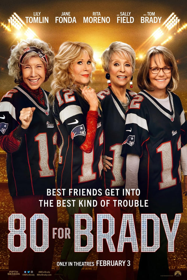 80 For Brady (2023) Movie Poster - High Quality Print Movie Poster | Film Wall Art Print