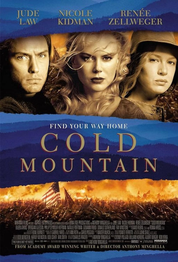 Cold Mountain (2003) - Heartwarming Adventure Drama Romance Movie Poster Movie Poster | Film Wall Art Print