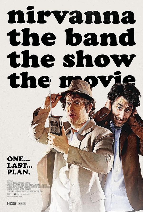 Nirvanna the Band the Show the Movie - Official Poster & Film Details Movie Poster | Film Wall Art Print