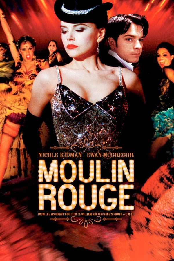Bring Home Parisian Passion: Moulin Rouge! (2001) Poster - Premium Movie Poster