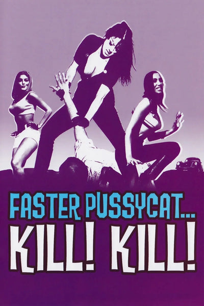 Bring Home the 1965 Cult Classic: Faster, Pussycat! - Premium Movie Poster