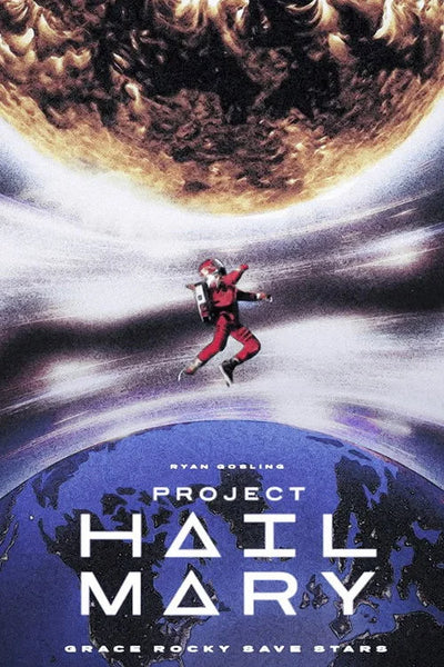 Bring Home the 2026 Adventure: Project Hail Mary Poster - Premium Movie Poster