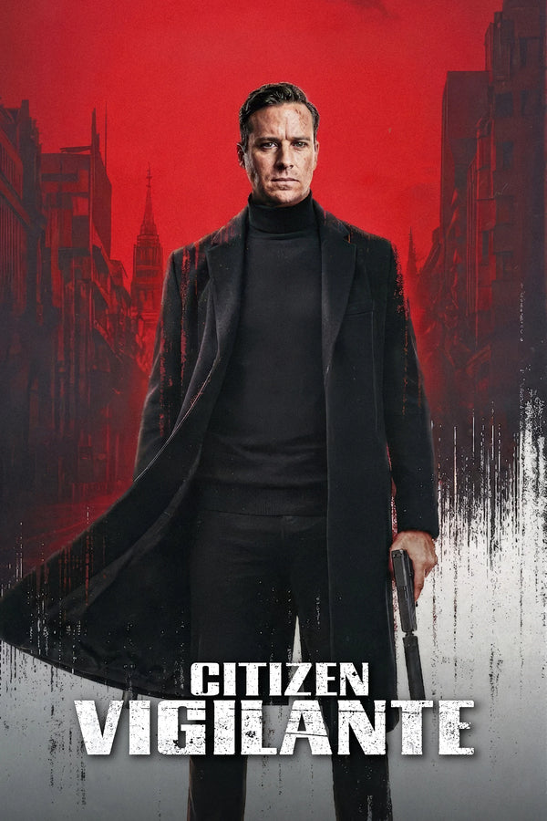 Bring Home the Action of Citizen Vigilante (2026) - Premium Movie Poster