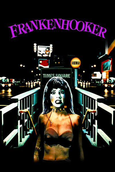 Bring Home the Bizarre World of Frankenhooker (1990) - Premium Movie Poster