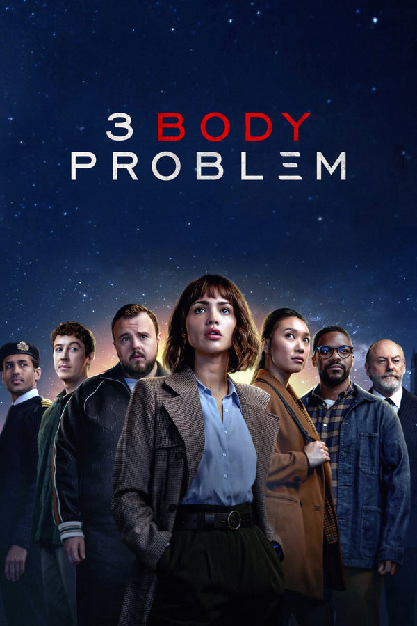 Bring Home the Cosmic Drama of 3 Body Problem (2024) - TV Series Poster