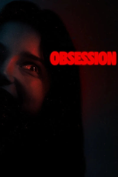 Bring Home the Edge: Obsession 2026 Thriller Poster - Premium Movie Poster