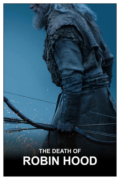 Bring Home the Epic: The Death of Robin Hood (2026) Wall Art - Premium Movie Poster