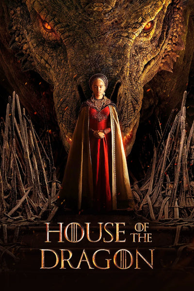 Bring Home the Fire of House Targaryen: House of the Dragon (2022) Poster - TV Series Poster