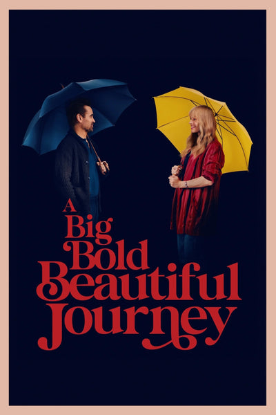Bring Home the Magic of A Big Bold Beautiful Journey (2025) Wall Art - Premium Movie Poster