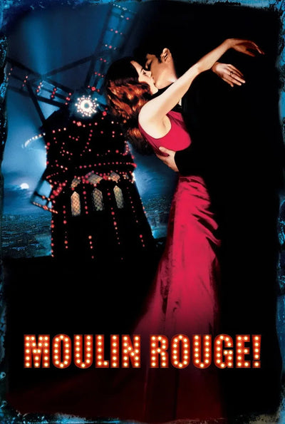 Bring Home the Passion: Moulin Rouge! (2001) – Iconic Wall Art - Premium Movie Poster