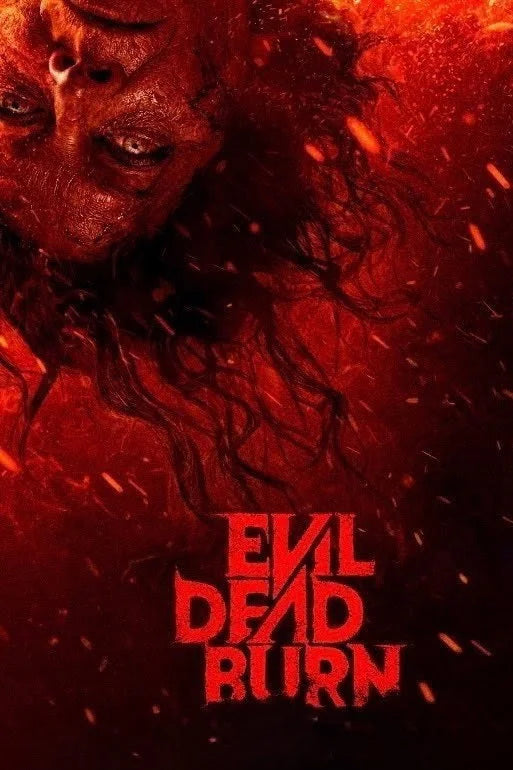 Evil Dead Burn(2026) - Wall Art Print - Premium Movie Poster