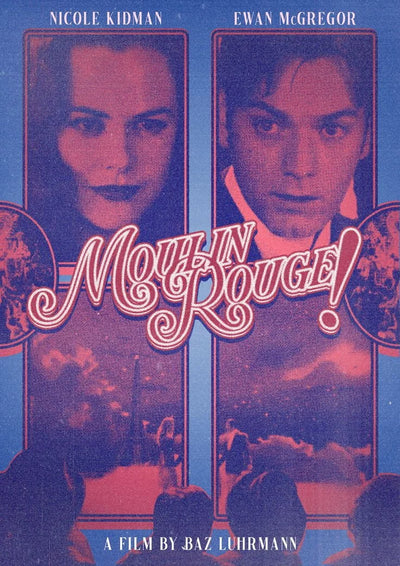 Experience Moulin Rouge! (2001)'s Passion on Your Wall - Premium Movie Poster