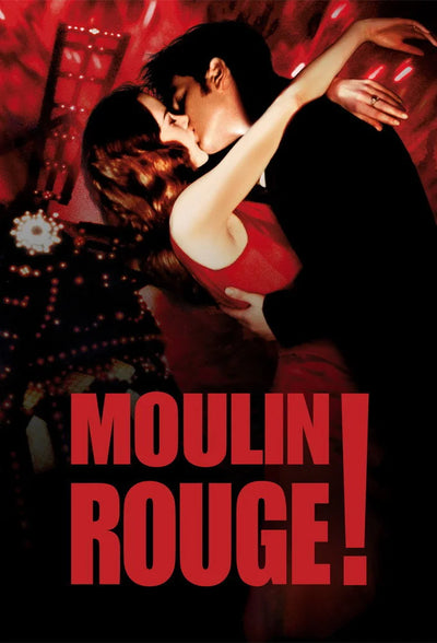 Experience the Passion of Moulin Rouge! (2001) Wall Art - Premium Movie Poster