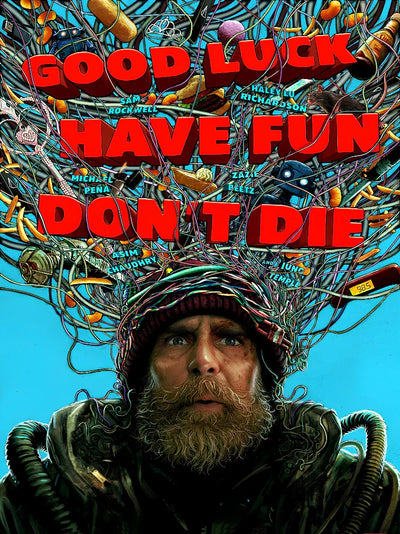 Good Luck Have Fun Don't Die Movie Poster - Official Artwork Movie Poster | Film Wall Art Print