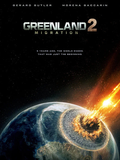 Greenland 2: Migration - Movie Poster | Official Art Movie Poster | Film Wall Art Print