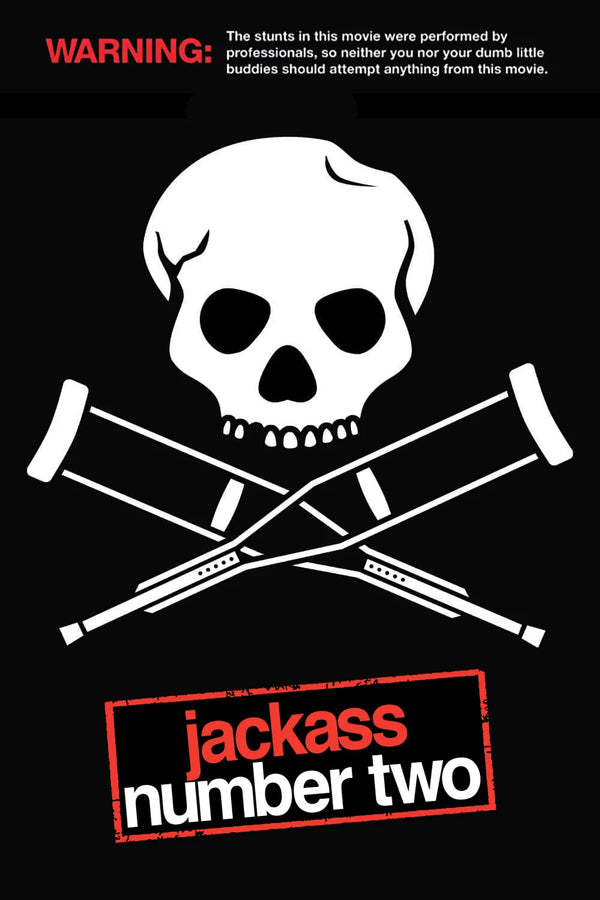Jackass Number Two (2006): Own the Wild Stunt Legacy - Premium Movie Poster