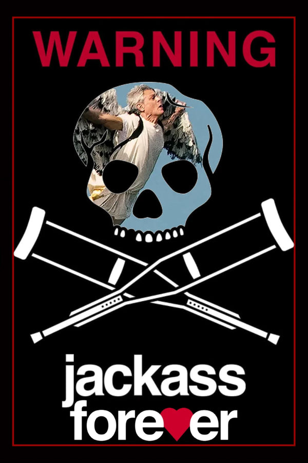 Own the Chaos: Jackass Forever (2022) Wall Art - Premium Movie Poster