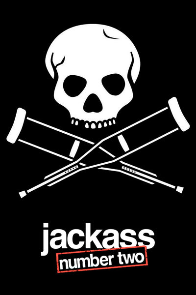 Own the Chaos: Jackass Number Two (2006) – Bold Wall Art - Premium Movie Poster