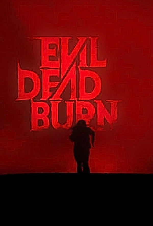 Own the Horror of Evil Dead Burn (2026) Wall Art - Premium Movie Poster