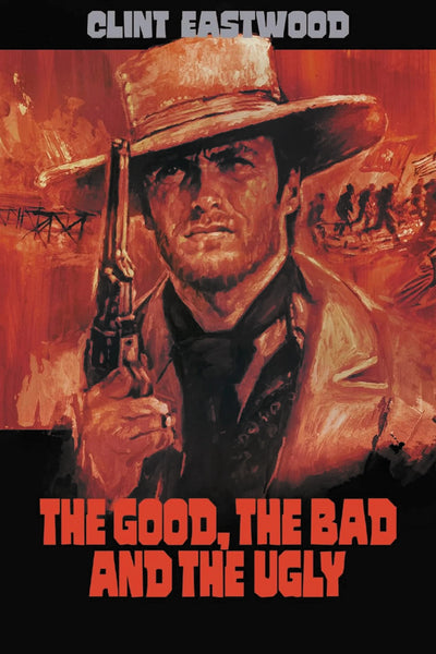 Own the Legacy of The Good, the Bad and the Ugly (1966) - Premium Movie Poster