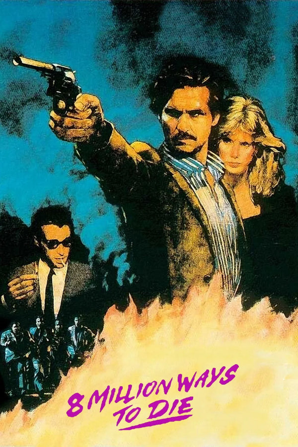 Own the Noir Essence of '8 Million Ways to Die (1986)' Wall Art - Premium Movie Poster