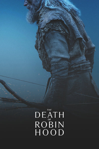 Premium Decor: The Death of Robin Hood (2026) Action Epic - Premium Movie Poster