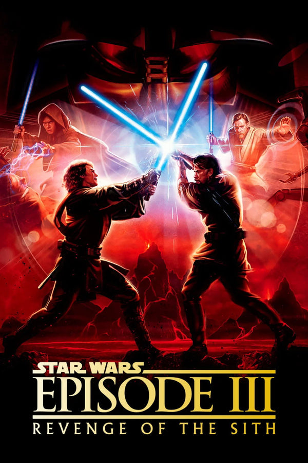 Revenge of the Sith (2005) Epic Star Wars Poster Art - Premium Movie Poster