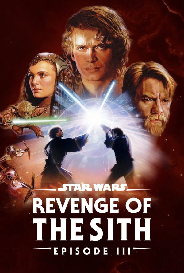 Revenge of the Sith (2005) Epic Star Wars Poster - Premium Movie Poster