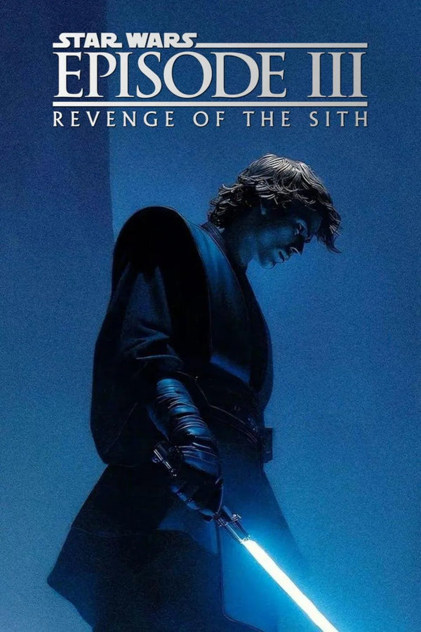 Revenge of the Sith 2005 Star Wars Poster - Premium Movie Poster