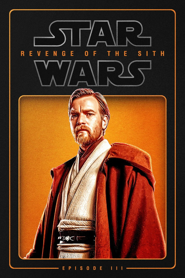 Star Wars: Episode III - Revenge of the Sith(2005) - Mode... - Premium Movie Poster