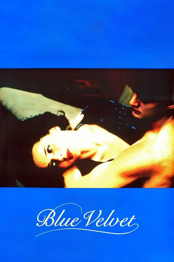 Step into Blue Velvet (1986)'s Enigmatic World with This Iconic Poster - Premium Movie Poster