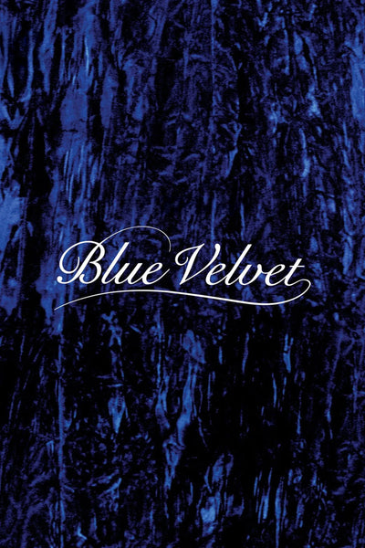 Step into the Enigma of Blue Velvet (1986) – Iconic Crime Drama Poster - Premium Movie Poster