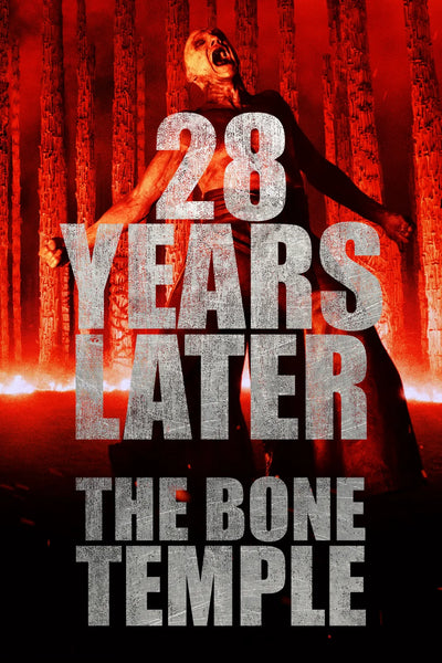 Step Into the Shadows: 28 Years Later: The Bone Temple (2026) Poster - Premium Movie Poster