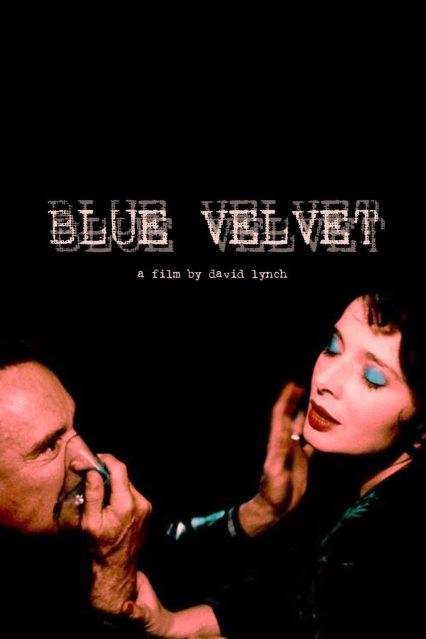 Stunning Blue Velvet (1986) Poster – Dark Cinema Art - Premium Movie Poster