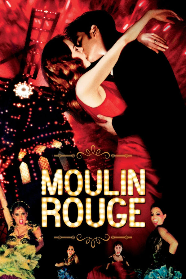 Stunning Moulin Rouge! (2001) Poster: Own the Parisian Glamour - Premium Movie Poster