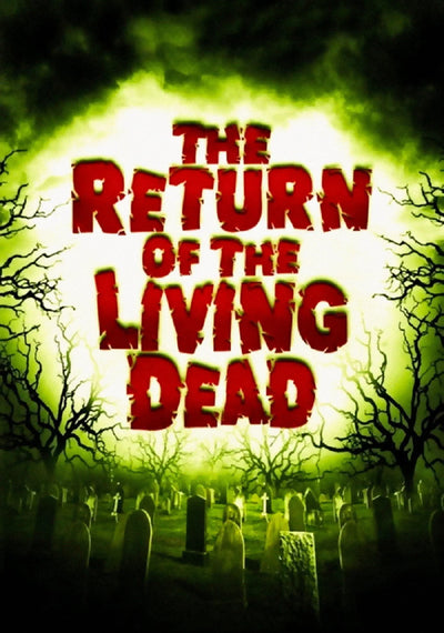 The Return of the Living Dead (1985) Movie Poster Print - Premium Movie Poster